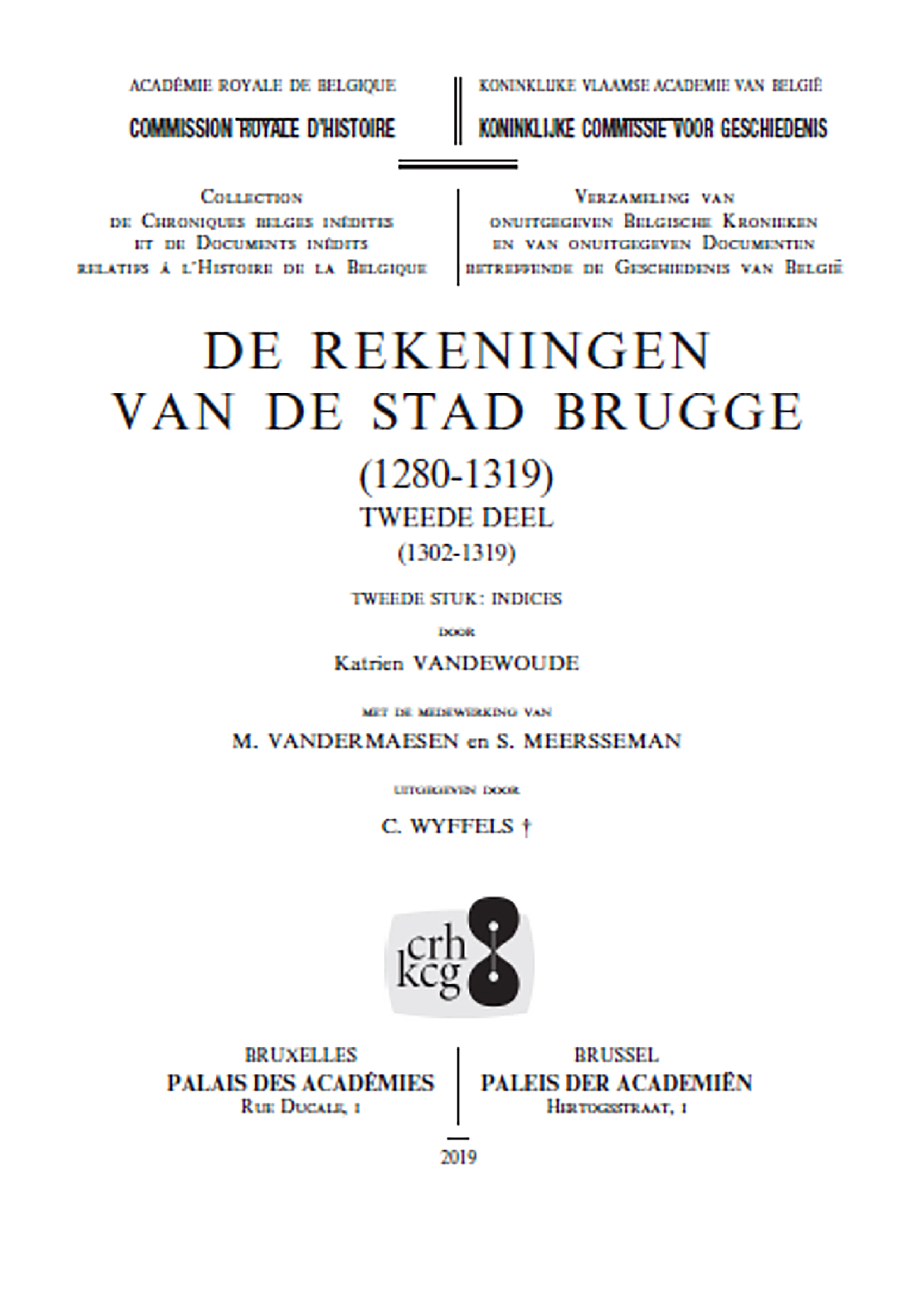 DE REKENINGEN VAN DE STAD BRUGGE (1280-1319) - TWEE DELEN IN VIJF VOLUMES (kcg)