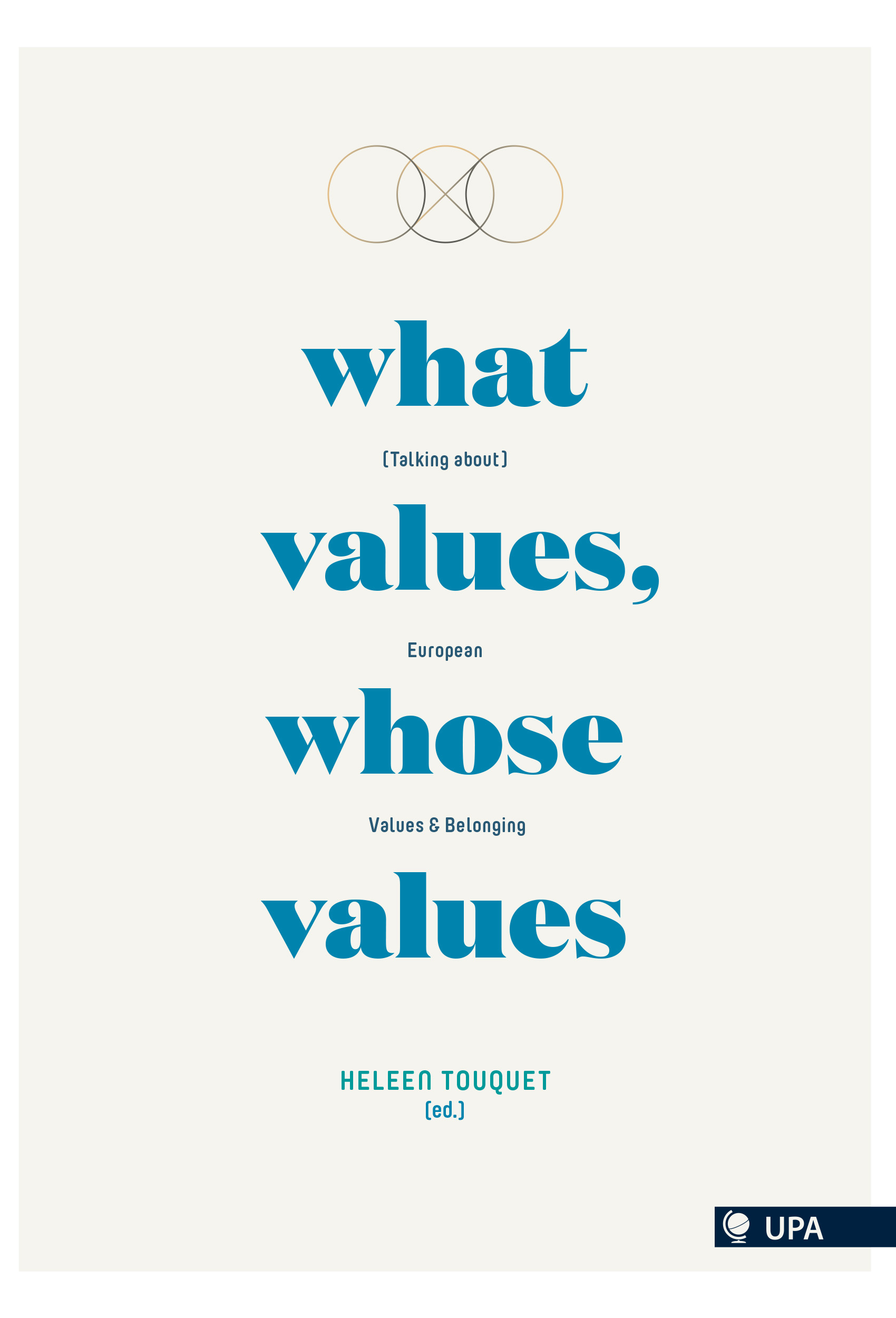 WHAT VALUES, WHOSE VALUES