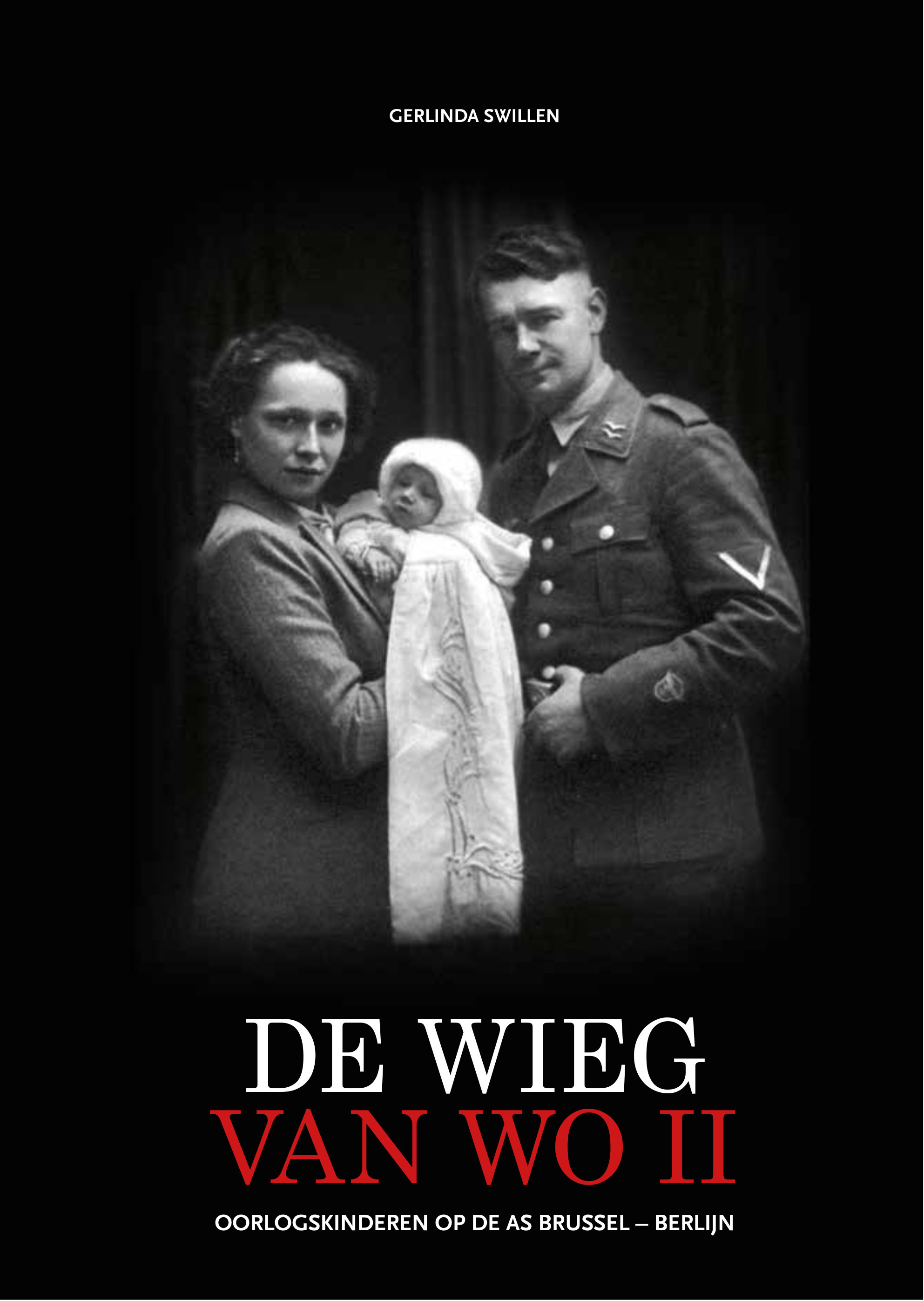 DE WIEG VAN WO II