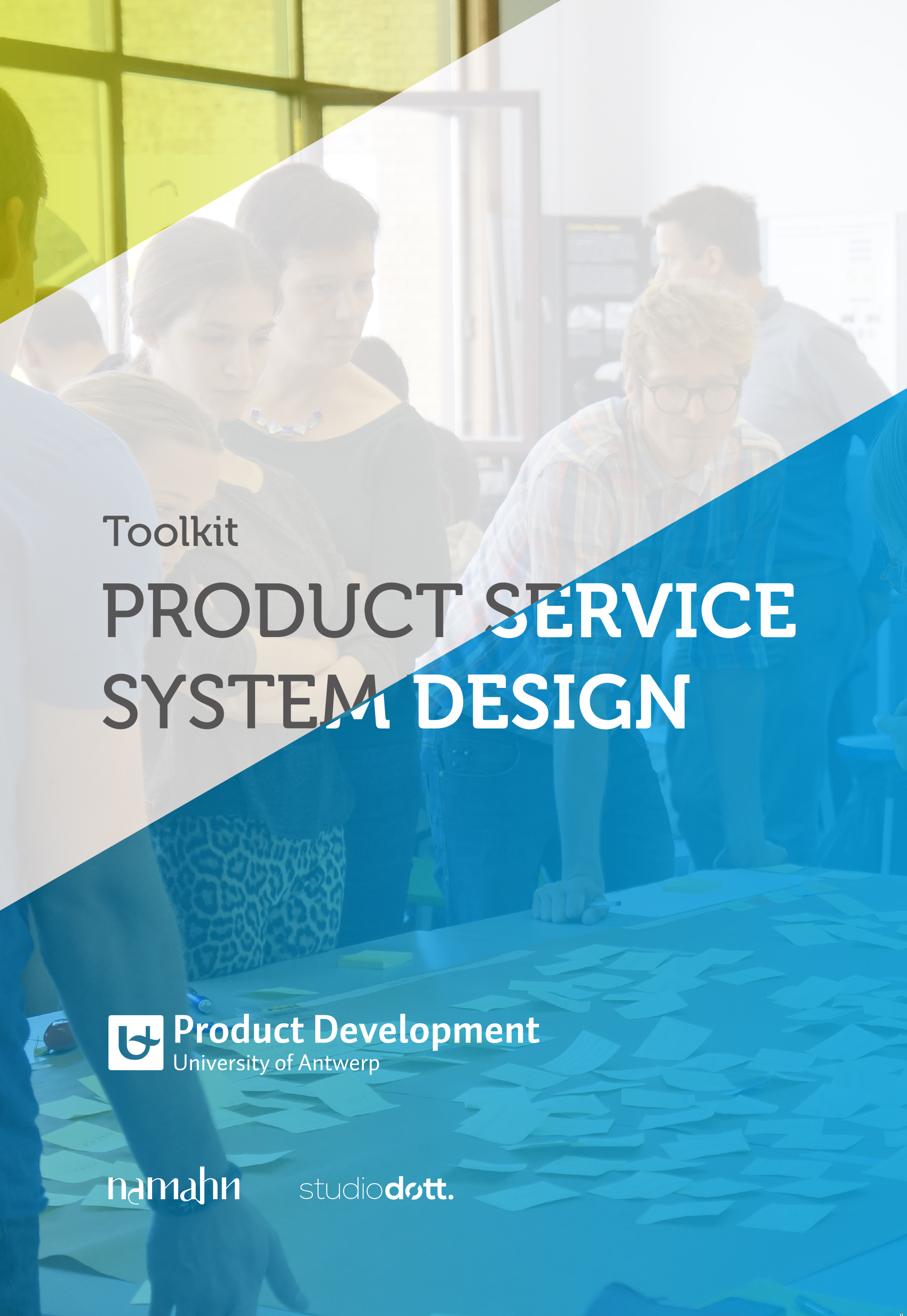 PSS DESIGN AND STRATEGIC ROLLOUT